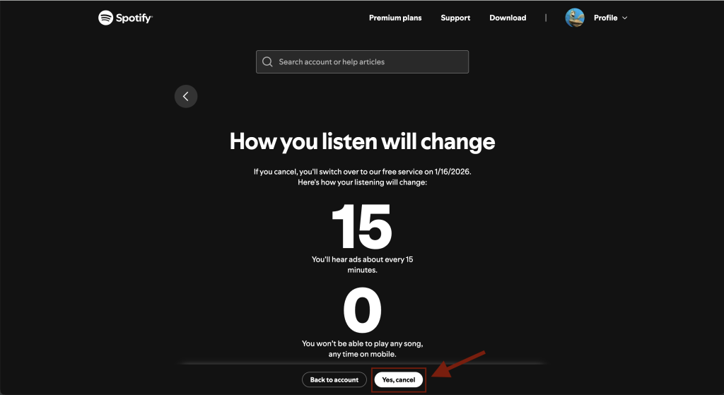 Spotify cancellation confirmation screen with the Yes, Cancel button
